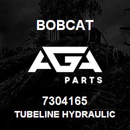 7304165 Bobcat TUBELINE HYDRAULIC | AGA Parts