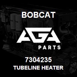 7304235 Bobcat TUBELINE HEATER | AGA Parts