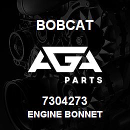 7304273 Bobcat ENGINE BONNET | AGA Parts
