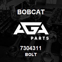 7304311 Bobcat BOLT | AGA Parts