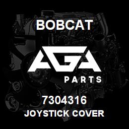 7304316 Bobcat JOYSTICK COVER | AGA Parts