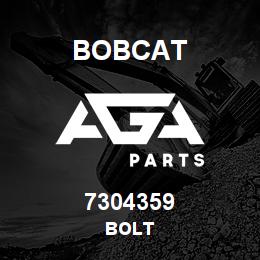 7304359 Bobcat BOLT | AGA Parts