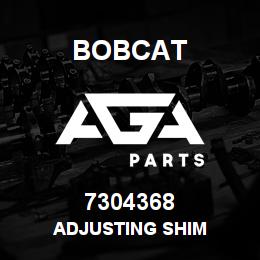 7304368 Bobcat ADJUSTING SHIM | AGA Parts