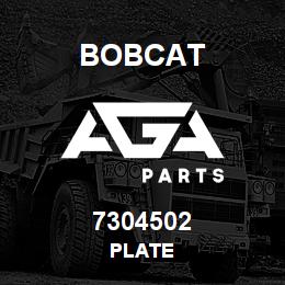 7304502 Bobcat PLATE | AGA Parts