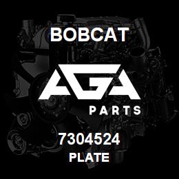 7304524 Bobcat PLATE | AGA Parts