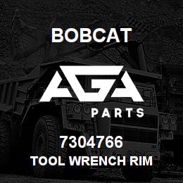 7304766 Bobcat TOOL WRENCH RIM | AGA Parts