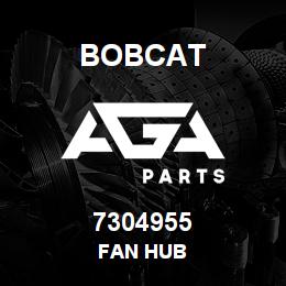 7304955 Bobcat FAN HUB | AGA Parts