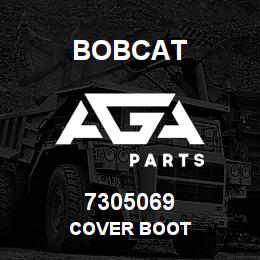 7305069 Bobcat COVER BOOT | AGA Parts