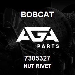 7305327 Bobcat NUT RIVET | AGA Parts