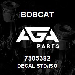 7305382 Bobcat DECAL STD/ISO | AGA Parts