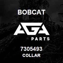 7305493 Bobcat COLLAR | AGA Parts