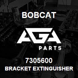 7305600 Bobcat BRACKET EXTINGUISHER FIRE | AGA Parts