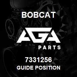 7331256 Bobcat GUIDE POSITION | AGA Parts