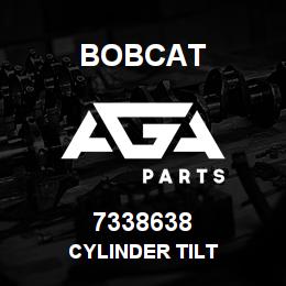 7338638 Bobcat CYLINDER TILT | AGA Parts