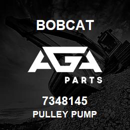 7348145 Bobcat PULLEY PUMP | AGA Parts