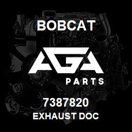 7387820 Bobcat EXHAUST DOC | AGA Parts