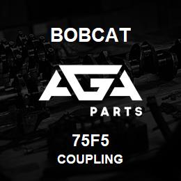 75F5 Bobcat COUPLING | AGA Parts