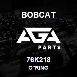 76K218 Bobcat O'RING | AGA Parts