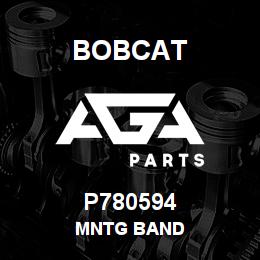 P780594 Bobcat MNTG BAND | AGA Parts