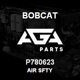 P780623 Bobcat AIR SFTY | AGA Parts