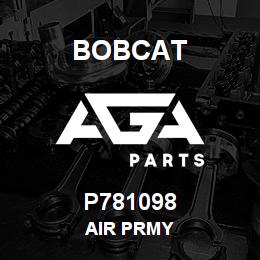 P781098 Bobcat AIR PRMY | AGA Parts