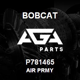 P781465 Bobcat AIR PRMY | AGA Parts
