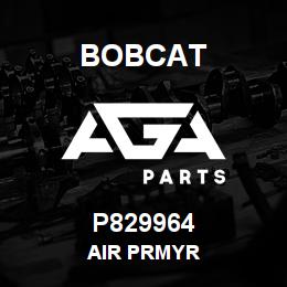 P829964 Bobcat AIR PRMYR | AGA Parts