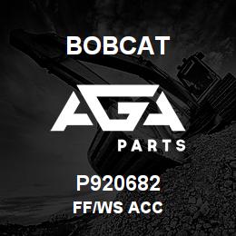 P920682 Bobcat FF/WS ACC | AGA Parts