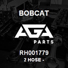 RH001779 Bobcat 2 HOSE - | AGA Parts