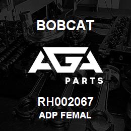 RH002067 Bobcat ADP FEMAL | AGA Parts