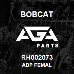 RH002073 Bobcat ADP FEMAL | AGA Parts