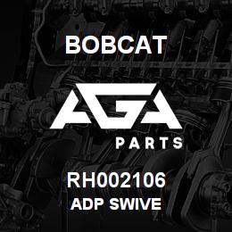 RH002106 Bobcat ADP SWIVE | AGA Parts