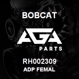 RH002309 Bobcat ADP FEMAL | AGA Parts