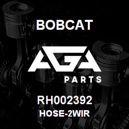 RH002392 Bobcat HOSE-2WIR | AGA Parts