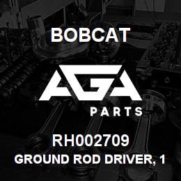 RH002709 Bobcat GROUND ROD DRIVER, 1. | AGA Parts