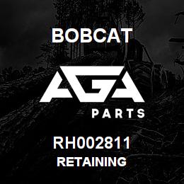 RH002811 Bobcat RETAINING | AGA Parts