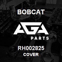RH002825 Bobcat COVER | AGA Parts