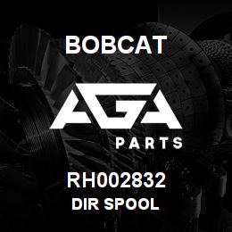 RH002832 Bobcat DIR SPOOL | AGA Parts