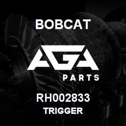 RH002833 Bobcat TRIGGER | AGA Parts