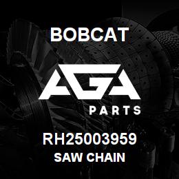 RH25003959 Bobcat SAW CHAIN | AGA Parts