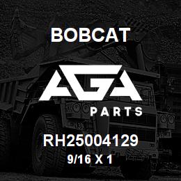 RH25004129 Bobcat 9/16 X 1 | AGA Parts