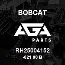 RH25004152 Bobcat -021 90 B | AGA Parts