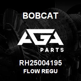 RH25004195 Bobcat FLOW REGU | AGA Parts