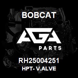 RH25004251 Bobcat HPT- V.ALVE | AGA Parts