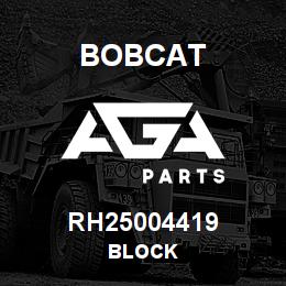 RH25004419 Bobcat BLOCK | AGA Parts