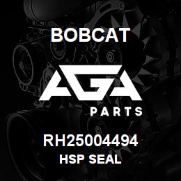 RH25004494 Bobcat HSP SEAL | AGA Parts
