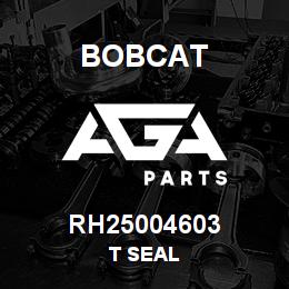 RH25004603 Bobcat T SEAL | AGA Parts
