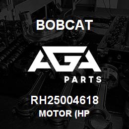 RH25004618 Bobcat MOTOR (HP | AGA Parts