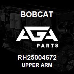 RH25004672 Bobcat UPPER ARM | AGA Parts