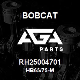 RH25004701 Bobcat HB65/75-M | AGA Parts